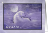 Mother’s Day Card - To My Mom - Polar Bear and Cub card