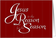 Christmas Card - Jesus is the Reason card