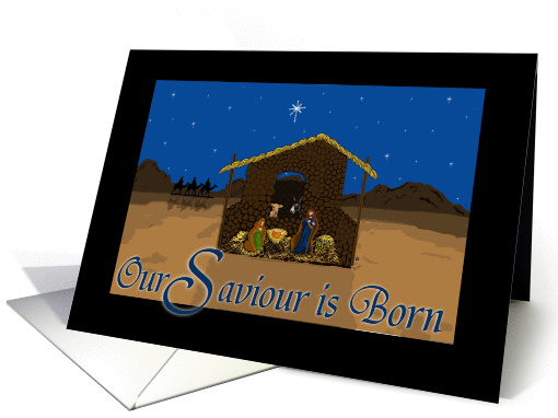 Christmas Card - Our Saviour is Born, nativity scene card (873963)