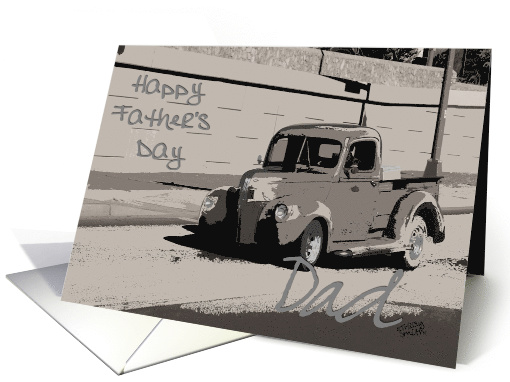 Happy Fathers Day Dad - Vintage Truck Art card (931948)