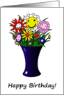Happy Birthday a Vase of Fun Cartoon Colourful Happy Flowers Smiling card