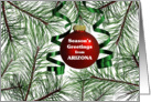 Season&rsquo;s Greetings from Arizona - Pine Branches and Ornament card
