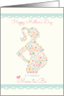 Mother’s Day for Mom to Be card