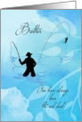 Father’s Day for Brother - Fly Fisherman card
