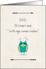 Father’s Day for Dad With Age Comes Wisdom Owl card