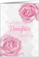 Mother’s Day for Daughter Pink Roses and Lace card