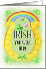 St. Patrick’s Day Missing You Irish You Were Here card