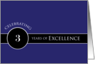 Business Employee 3rd Anniversary/Circle of Excellence card