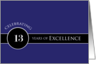 Business Employee Appreciation Celebrate 13 Years Blue Circle of Excellence card