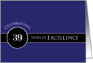 Business Employee Appreciation Celebrate 39 Years Blue Circle of Excellence card