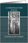 A Christmas Wish to Cousin & his Family Black and White Treescape card