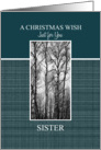 A Christmas Wish for Sister Black and White Treescape card