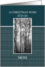 A Christmas Wish for Mom Black and White Treescape card