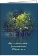 I Miss You ~ I Hope You Always Know, Trees on the Bank of the River card