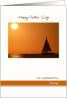 Happy Father’s Day for Friend ~ Sailboat on the Ocean card