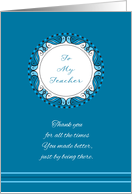 Mother’s Day For Teacher ~ Whimsical Turquoise & Cyan Medallion card