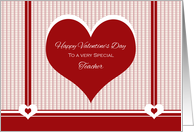 Happy Valentine’s Day to Teacher ~ Red and White Hearts card