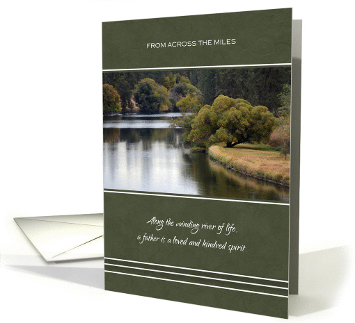 Happy Father's Day From Across the Miles ~ Winding River... (1030557)