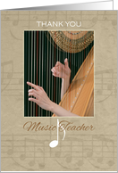 Thank You to Music Teacher ~ Hands Playing the Harp card