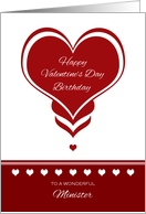 Valentine’s Day Birthday for Minister ~ Red and White Hearts card