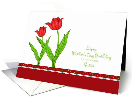 For Sister's Birthday on Mother's Day - Red Tulips card (1058691)