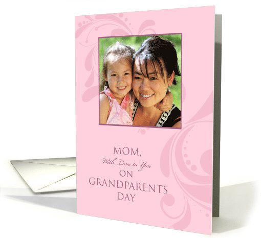 Grandparents Day for Mom - Custom Photo card (1087640)