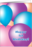 Happy 1st Birthday - Balloons card