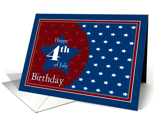 Happy 4th of July Birthday - Red, White and Blue Stars card (1102670)