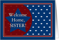 Welcome Home Sister - Red, White and Blue Stars card