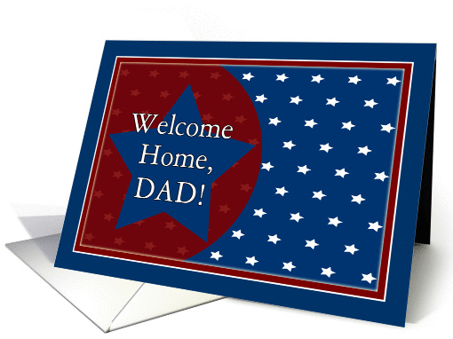 Welcome Home Dad - Red, White and Blue Stars card (1102706)