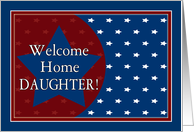 Welcome Home Daughter - Red, White and Blue Stars card