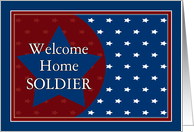 Welcome Home Soldier from Military Service card