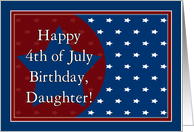 Happy 4th of July Birthday for Daughter - Red, White and Blue Stars card