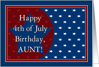 Happy 4th of July Birthday for Aunt - Red, White and Blue Stars card