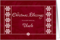 Christmas Blessings for Uncle - Snowflakes card