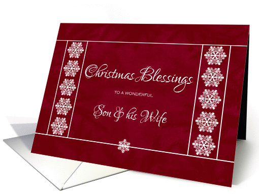 Christmas Blessings for Son and his Wife - Snowflakes card (1136616)