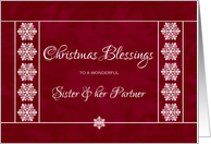 Christmas Blessings for Sister and her Partner - Snowflakes card