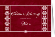 Christmas Blessings for Mom - Snowflakes card