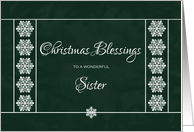 Christmas Blessings for Sister - Snowflakes card