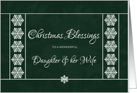 Christmas Blessings for Daughter and her Wife - Snowflakes card