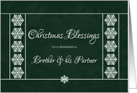Christmas Blessings for Brother and Partner - Snowflakes card