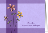 Thank You for Hospital Visit - Standing Flowers card