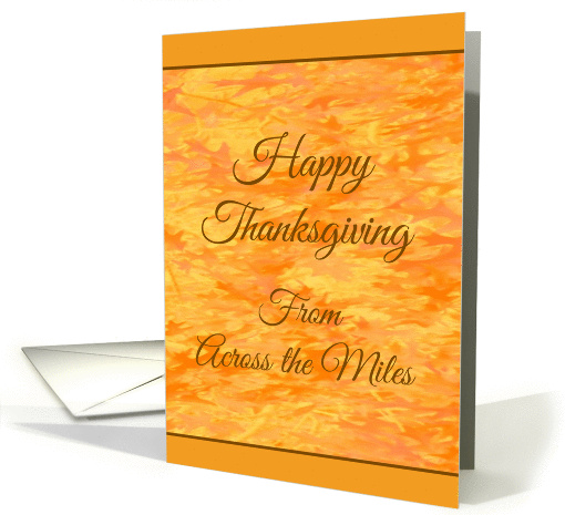 Thanksgiving From Across the Miles - Abstract Autumn Colors card
