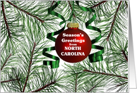 Season’s Greetings from North Carolina - Pine Branches and Ornament card