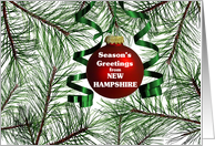 Season’s Greetings from New Hampshire - Pine Branches and Ornament card