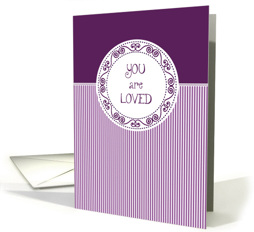 You Are Loved - Purple Striped Whimsy Framed Encouragement card