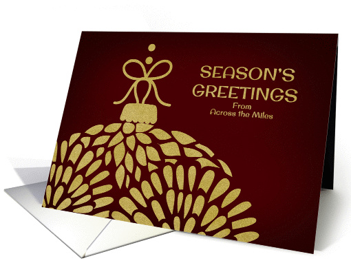 Season's Greetings From Across the Miles - Gold Ornament card