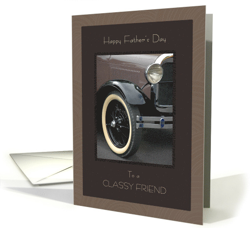 Father's Day for Friend Classic Car card (1247534)
