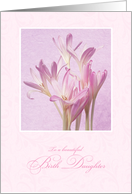 Birthday for Birth Daughter ~ Soft Pink Flowers card