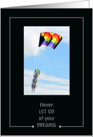 Never Let Go of Your Dreams Encouragement Kite card
